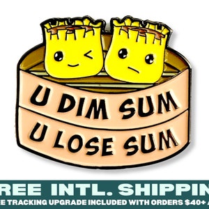 PIN : Dim Sum Food You lose some Pun
