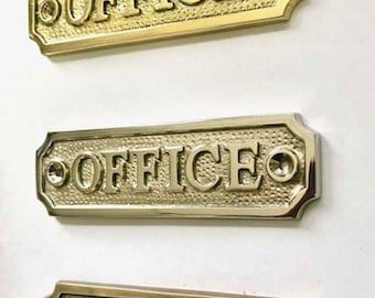 Office door sign made from solid brass with a choice of finish. Brass, nickel or antique bronze. Matching screws provided Size 11.5 x 3.3CM