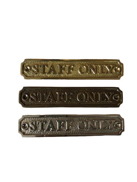 Staff Only Solid Brass Door Sign Plaque, Choice of Three Finishes, Polished  Brass, Silver Nickel or Antique Bronze Design. Screws Supplies. 
