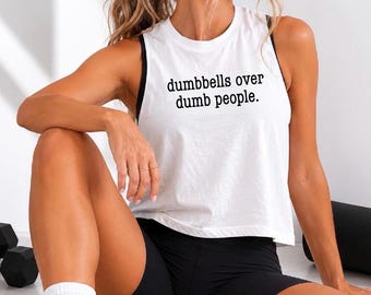 Dumbbells Over Dumb People cropped gym tanktop voor dames | Dames fitness tanktop