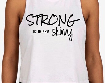 Canotta corta da donna Strong Is The New Skinny