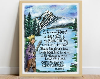 Further up! Further in! Narnia print, CS Lewis quote the Last Battle watercolor print, literary quote, inspirational nursery wall art