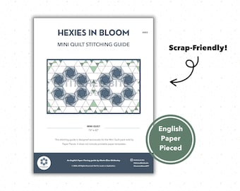 Hexies in Bloom Mini Quilt Stitching Guide, English Paper Pieced Pattern, PDF Download