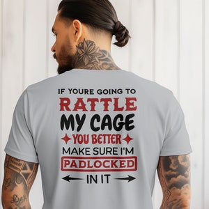 Gracioso - Cómico - Si vas a sacudir mi jaula, será mejor que te asegures de que esté encerrado en ella - Descarga digital instantánea - Camiseta