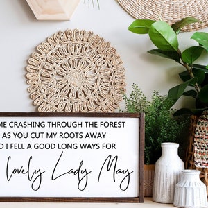 Lady May Wood Sign