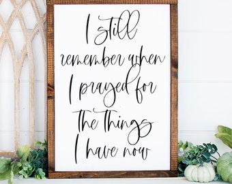 Prayed For Wood Sign, Rustic Farmhouse Decor