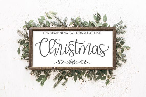 It’s Beginning To Look A Lot Like Christmas Wood Christmas Sign