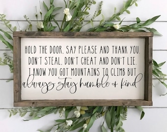 Always Stay Humble and Kind Wood Sign
