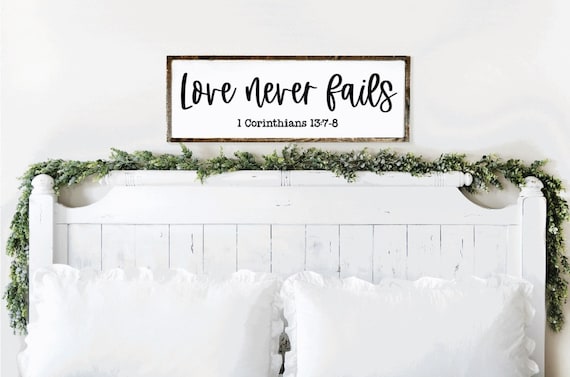 Love Never Fails Sign 1 Corinthians 13:7-8 Wood Sign