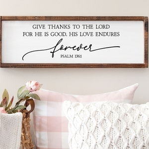 Give Thanks To The Lord Psalm 136:1 Sign, Christian Gifts, Scripture Sign