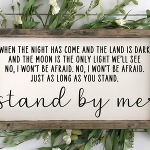 Stand By Me Wood Sign