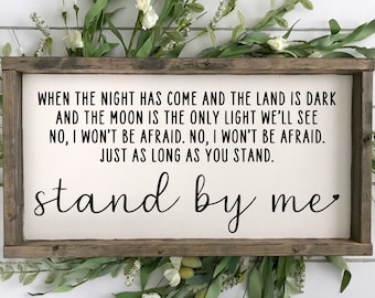 Stand By Me Wood Sign