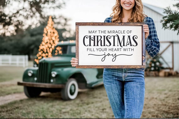 May The Miracle Of Christmas Fill Your Heart With Joy Wood Christmas Sign