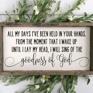 Goodness Of God Wood Sign