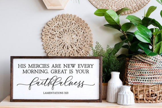His Mercies Are New Every Morning Lamentations 3:23 Sign, Christian Gifts, Scripture Sign