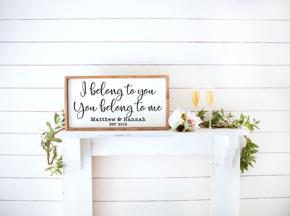 I Belong With You, You Belong With Me Established Sign