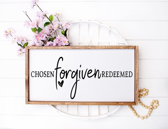 Chosen Forgiven Redeemed, Easter Sign