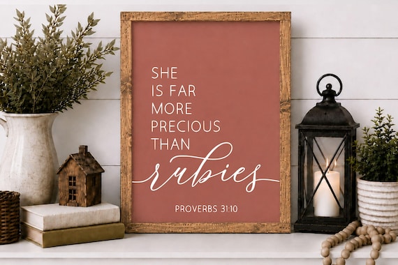 Proverbs 31:10 Wood Sign, Scripture Wall Art, Precious Than Rubies Home Decor