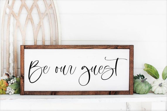 Be Our Guest Sign