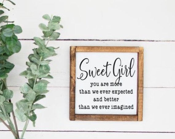 Sweet Girl Sign