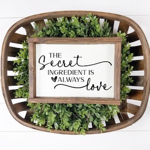 The Secret Ingredient Is Always Love Wood Sign image 1