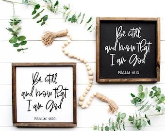 Be Still And Know That I Am God Psalm 46:10 Sign, Christian Gifts, Scripture Sign