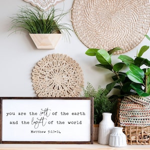 You Are The Salt Of The Earth And The Light Of The World Matthew 5 13-14 Sign, Christian Gifts, Scripture Sign