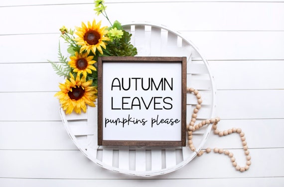 Autumn Leaves Pumpkins Please Framed Wood Sign