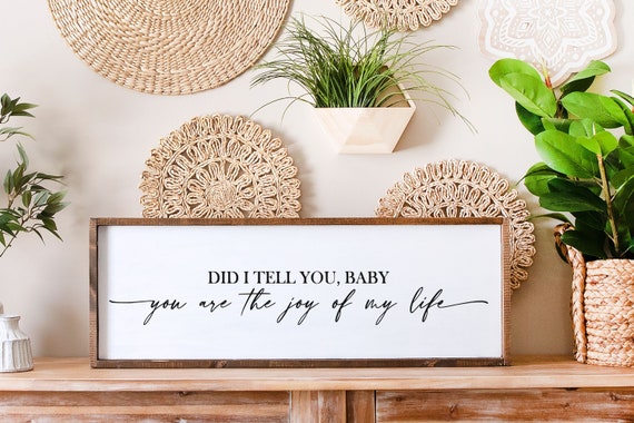 Joy Of My Life Wood Sign