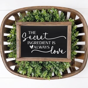 The Secret Ingredient Is Always Love Wood Sign image 3