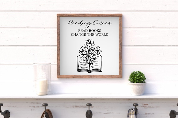 Reading Corner Read Books Change The World Wood Sign