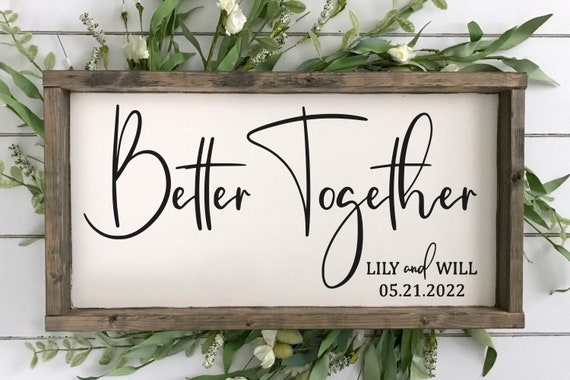 Better Together Wood Sign