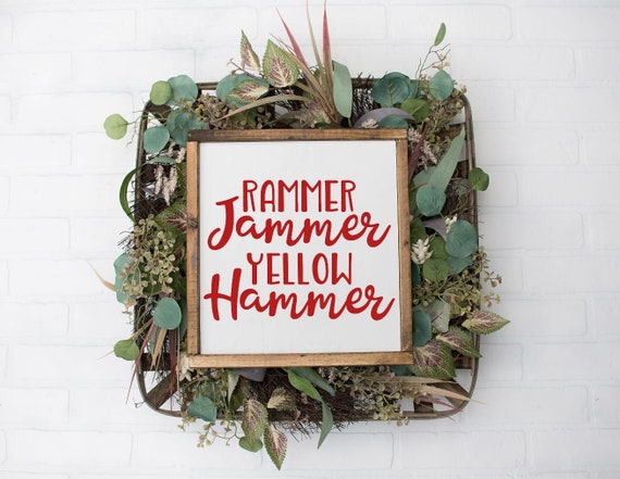 University of Alabama "Rammer Jammer Yellow Hammer" Wood Sign