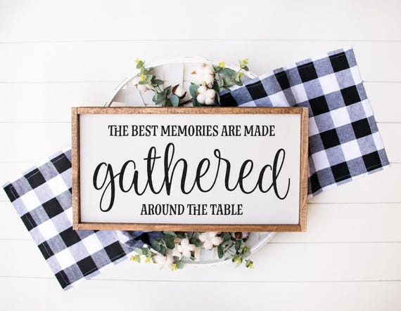 Gathered Around The Table Wood Sign