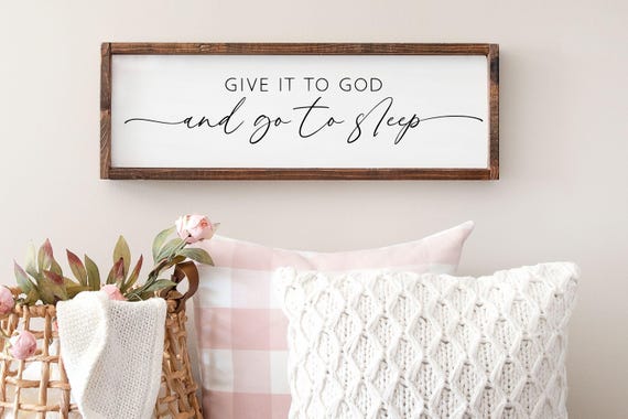 Give It To God Framed Wood Sign, Christian Scripture Decor