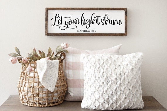 Let Your Light Shine Matthew 5:16 Sign, Christian Gifts, Scripture Sign