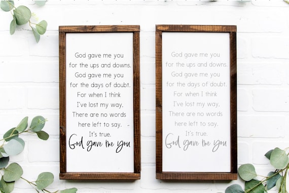 God Gave Me You Wood Sign