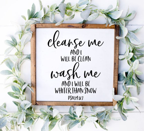 Cleanse Me Wood Sign