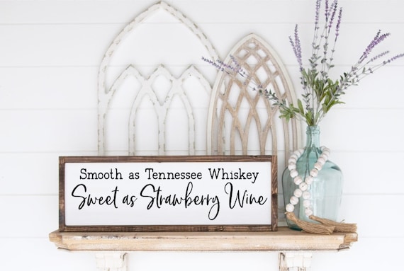 Tennessee Whiskey Wood Sign, Farmhouse Sign, Wedding Sign, Modern Farmhouse, Anniversary Sign, Above Bed Sign