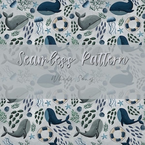 May include: Seamless pattern featuring whales, jellyfish, starfish, and life preservers in shades of blue, gray, and green. The text "Seamless Pattern Whale Song" is displayed across the image.