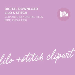 Lilo & Stitch Characters - Cliparts (PNG, EPS, PDF) 1 Lilo, 3 Stitch, 1 Lilo and Stitch - Digital Files