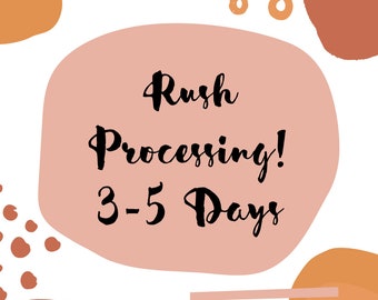 3 DAYS RUSH PROCESSING