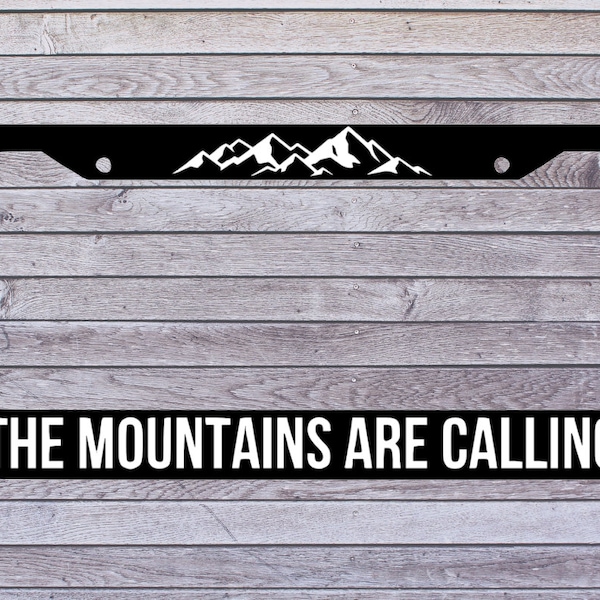 The Mountains Are Calling License Plate Frame Etsy