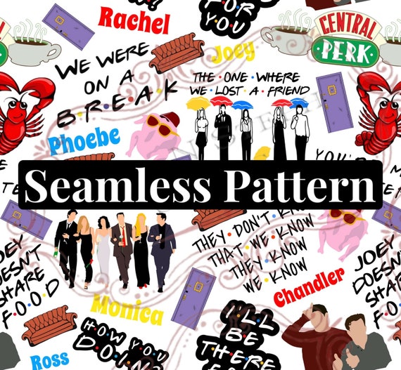 Friends TV Show Seamless Pattern, “The One Where We Lost A Friend,” Digital File (png, jpg, pdf)