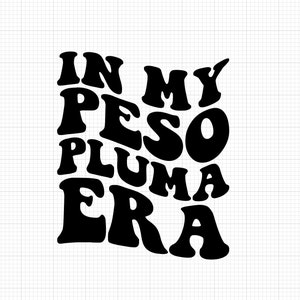 In My Peso Pluma Era SVG & PNG | Corridos Tumbados | Musica Mexicana