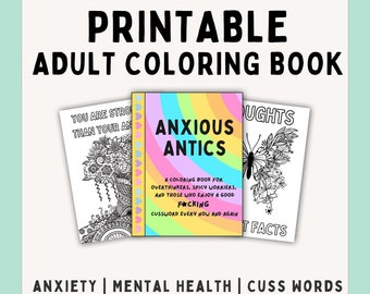 Anxiety Coloring Book, anxiety relief gift, funny coloring book, Mental Health Coloring Book, Adult Coloring Book, Printable Coloring Pages