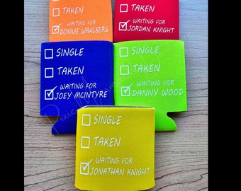 Single, Taken, Waiting For....NKOTB, New Kids on the Block; Jordan; Donnie; Joey; Danny; Jon; can cooler