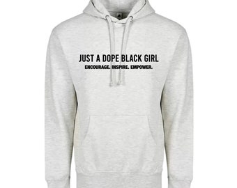 Just A Dope Black Girl “Affirmations” Hoodie