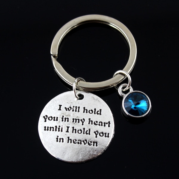 I will hold you in my heart until I hold you in heaven Keychain, Silver KeyChain Gift, Sympathy Memorial Jewelry,Handmade Jewelry