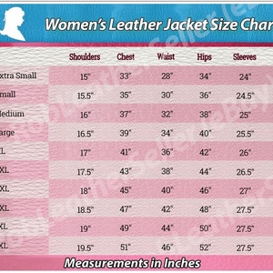 May include: A size chart for women's leather jackets, with measurements in inches. The chart includes sizes from Extra Small to 6XL, detailing shoulder, chest, waist, hips, and sleeve measurements. The text "Women's Leather Jacket Size Chart" is at the top.